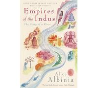 Empires of the Indus: 10th Anniversary Edition