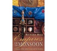 Empires of the Monsoon by Richard Hall Paperback Book Richard Seymour Hall (Auteur)