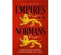 Empires of the Normans by Levi Roach Levi Roach (Auteur)