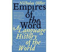 Empires of the Word: A Language History of the World