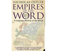 Empires of the Word: A Language History of the World