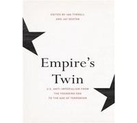 Empires Twin by Edited by Ian Tyrrell Edited by Jay Sexton Paperback Book Ian Tyrrell, Jay Sexton (Auteur)