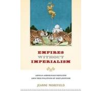 Empires Without Imperialism