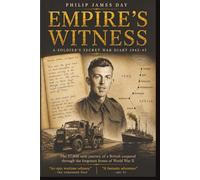 Empire's Witness: A Soldier's Secret War Diary 1942-45