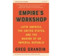 Empires Workshop by Greg Grandin Greg Grandin (Auteur)