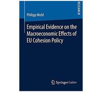 Empirical Evidence On The Macroeconomic Effects Of Eu Cohesion Policy