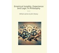 Empirical Insights: Experience and Logic in Philosophy
