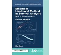 Empirical Likelihood Method in Survival Analysis With R Implementation, Second Edition - Mai Zhou - Chapman and Hall/CRC - ebook (ePub) - Livre