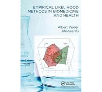 Empirical Likelihood Methods In Biomedicine And Health