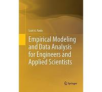 Empirical Modeling And Data Analysis For Engineers And Applied Scientists