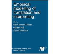 Empirical Modelling Of Translation And Interpreting
