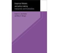 Empirical Models and Policy Making by Mary Morgan Frank A. G. Den Butter (Auteur)