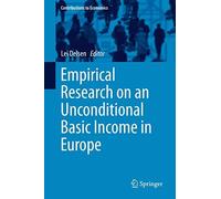 Empirical Research On An Unconditional Basic Income In Europe
