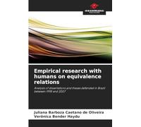 Empirical research with humans on equivalence relations: Analysis of dissertations and theses defended in Brazil between 1998 and 2007