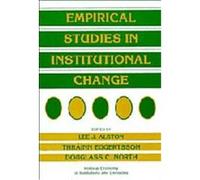 Empirical Studies in Institutional Change, Political Economy of Institutions and Decisions