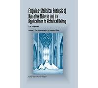Empirico-Statistical Analysis Of Narrative Material And Its Applications To Historical Dating