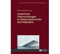 Empirische Untersuchungen Zu Deutschunterricht Und Migration