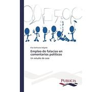 Empleo De Falacias En Comentarios Políticos