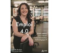 Emploi 4.0 - Isabelle Rouhan - Atlande Eds - broché - Etude