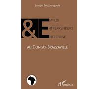 Emploi, entrepreneurs et entreprise au Congo-Brazzaville