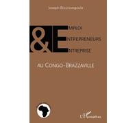 Emploi, entrepreneurs et entreprise au Congo-Brazzaville