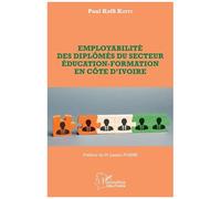Employabilité Des Diplômés Du Secteur Éducation-Formation En Côte D'ivoire