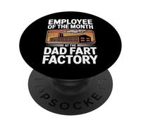 Employé du Mois chez The Dad Fart Factory Farting Jokes PopSockets PopGrip Adhésif