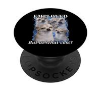 Employé mais à Quel Prix Funny Chihuahua Dog Meme Bootleg PopSockets PopGrip Adhésif