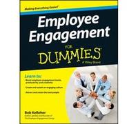 Employee Engagement For Dummies by Kelleher & Bob The Employee Engagement Group & Burlington & MA Consumer Dummies - Bob Kelleher (Auteur)