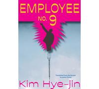 Employee No. 9 - Hye-jin Kim - Restless Books - ebook (ePub) - Livre