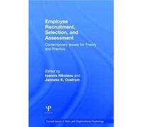 Employee Recruitment Selection and Assessment Ioannis Nikolaou, Janneke K Oostrom (Auteur)