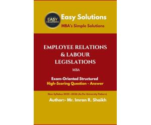 Employee Relations & labour Legislations (MBA): EASYSOLUTIONS