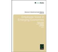 Employee Voice In Emerging Economies David Lewin, Amanda Pyman, Paul J Gollan, Adrian Wilkinson (Auteur)
