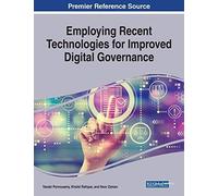 Employing Recent Technologies For Improved Digital Governance