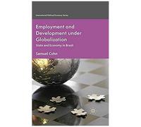 Employment And Development Under Globalization
