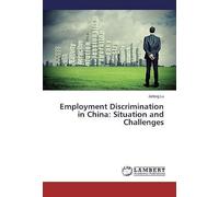 Employment Discrimination In China: Situation And Challenges