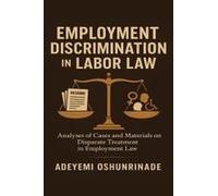 Employment Discrimination In Labor Law