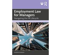 Employment Law for Managers Navigating the HR Lifecycle - Andrew Hambler - Routledge - ebook (ePub) - Livre