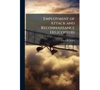 Employment Of Attack And Reconnaissance Helicopters