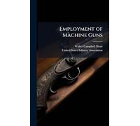 Employment of Machine Guns