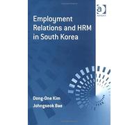 Employment Relations And Hrm In South Korea