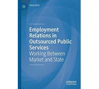 Employment Relations In Outsourced Public Services