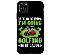 Emporte Mes Couches, Je Vais Jouer au Golf avec Papa Coque pour iPhone 11 Pro Max