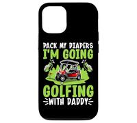 Emporte Mes Couches, Je Vais Jouer au Golf avec Papa Coque pour iPhone 12/12 Pro