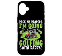 Emporte Mes Couches, Je Vais Jouer au Golf avec Papa Coque pour iPhone 16 Plus