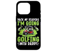 Emporte Mes Couches, Je Vais Jouer au Golf avec Papa Coque pour iPhone 16 Pro