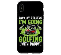 Emporte Mes Couches, Je Vais Jouer au Golf avec Papa Coque pour iPhone XS Max