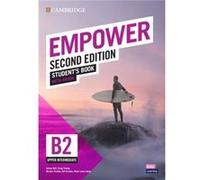 Empower UpperintermediateB2 Students Book with eBook by Adrian Doff & Craig Thaine & Herbert Puchta & Jeff Stranks & Peter Lewis Jones Adrian Doff Craig Thaine Herbert Puchta Jeff Stranks Peter Lewis 