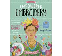 Empowered Embroidery: Transform sketches into embroidery patterns and stitch strong, iconic women from the past and present (3)