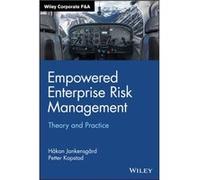 Empowered Enterprise Risk Management by Petter Kapstad Hakan Jankensgard Petter Kapstad (Auteur)